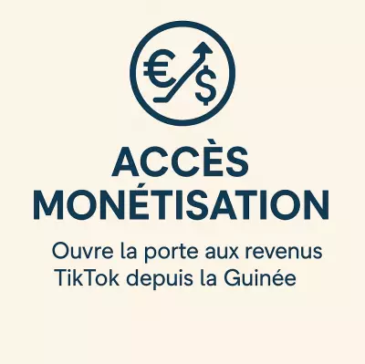 Monétise ton TikTok depuis la Guinée !